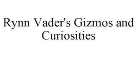 RYNN VADER'S GIZMOS AND CUR...