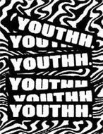 YOUTHH. YOU YOUTHH. YOUTHH....