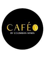 CAFE BY COLOMBIAN HANDS
