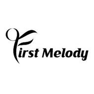 FIRST MELODY