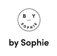B Y SOPHIE BY SOPHIE