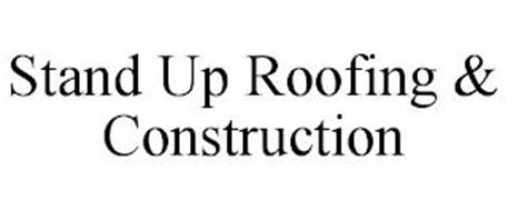 STAND UP ROOFING & CONSTRUC...