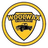 WOOLWAX STOPS RUST!