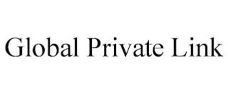 GLOBAL PRIVATE LINK
