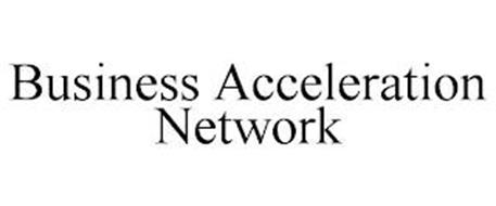 BUSINESS ACCELERATION NETWORK