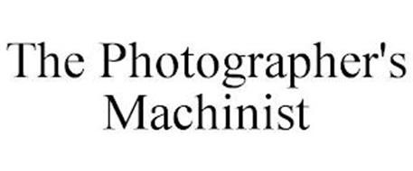 THE PHOTOGRAPHER'S MACHINIST
