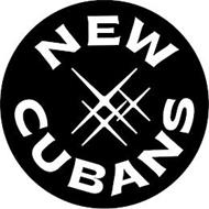 NEW CUBANS