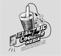 ELECTRIC COOLADE MEDIA WHER...