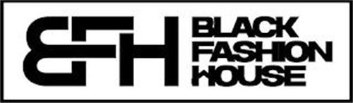 BFH BLACK FASHION HOUSE