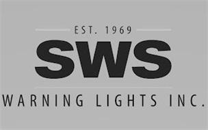 EST. 1969 SWS WARNING LIGHT...