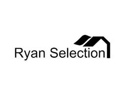 RYAN SELECTION