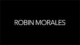 ROBIN MORALES