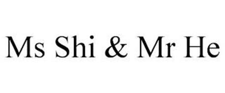 MS SHI & MR HE