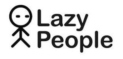 LAZY PEOPLE