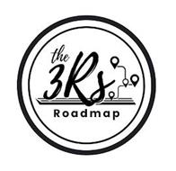 THE 3RS ROADMAP