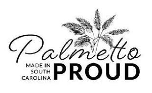PALMETTO PROUD MADE IN SOUT...