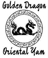 GOLDEN DRAGON ORIENTAL YAM