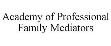 ACADEMY OF PROFESSIONAL FAMILY MEDIATORS