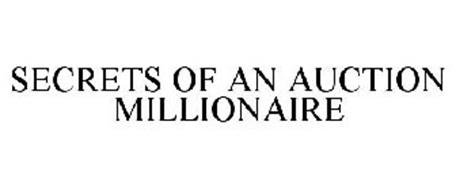 SECRETS OF AN AUCTION MILLIONAIRE