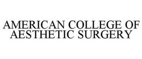 AMERICAN COLLEGE OF AESTHETIC SURGERY