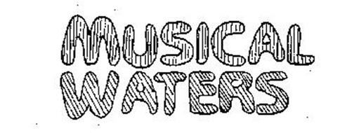 MUSICAL WATERS