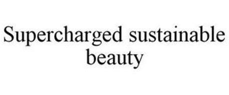 SUPERCHARGED SUSTAINABLE BEAUTY