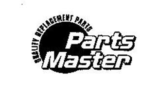 QUALITY REPLACEMENT PARTS PARTS MASTER Trademark of Aftermarket Auto ...