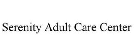 SERENITY ADULT CARE CENTER
