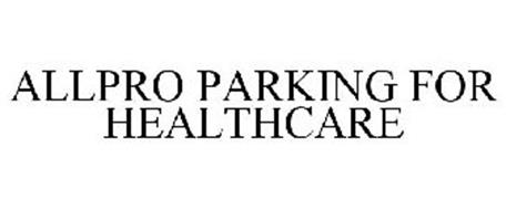 ALLPRO PARKING FOR HEALTHCARE