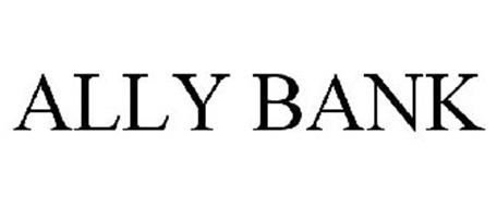 ALLY BANK Trademark of ALLY FINANCIAL INC. Serial Number: 77752356 ...