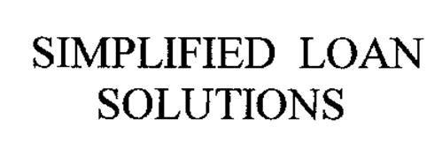 SIMPLIFIED LOAN SOLUTIONS Trademark of AMERICAN LEADS UNLIMITED, Inc