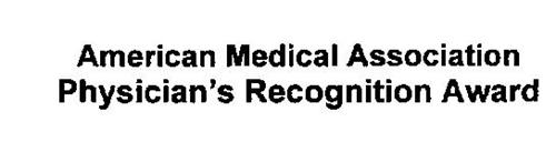 AMERICAN MEDICAL ASSOCIATION PHYSICIAN'S RECOGNITION AWARD
