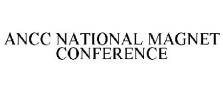 ANCC NATIONAL MAGNET CONFERENCE Trademark of American Nurses