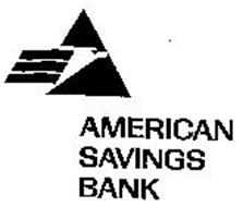 Download AMERICAN SAVINGS BANK Trademark of American Savings Bank ...