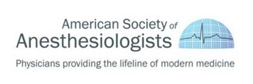 AMERICAN SOCIETY OF ANESTHESIOLOGISTS. PHYSICIANS PROVIDING THE ...