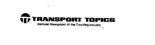 TT TRANSPORT TOPICS-NATIONAL NEWSPAPER OF THE TRUCKING INDUSTRY