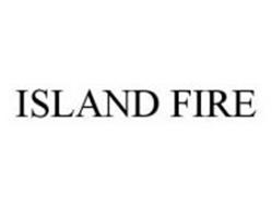 ISLAND FIRE
