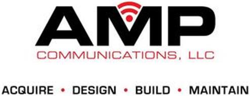 AMP COMMUNICATIONS, LLC ACQUIRE · DESIGN · BUILD · MAINTAIN