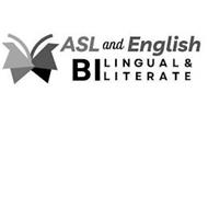 ASL AND ENGLISH BILINGUAL & BILITERATE