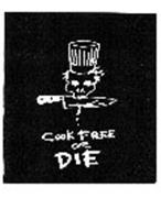 COOK FREE OR DIE Trademark of Aretsky Enterprises, Inc. Serial Number