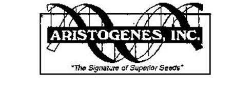 ARISTOGENES, INC. "THE SIGNATURE OF SUPERIOR SEEDS"
