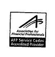 ASSOCIATION FOR FINANCIAL PROFESSIONALS AFP SERVICE CODES ACCREDITED ...