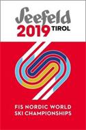 SEEFELD 2019 TIROL FIS NORDIC WORLD SKICHAMPIONSHIPS