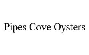 PIPES COVE OYSTERS