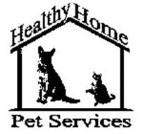 HEALTHY HOME PET SERVICES
