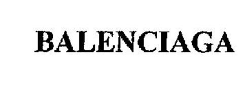 BALENCIAGA Trademark of Balenciaga. Serial Number: 75641685 ...