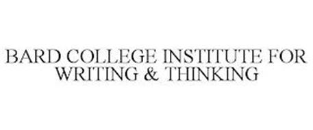 BARD COLLEGE INSTITUTE FOR WRITING & THINKING