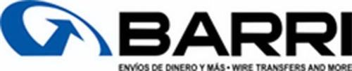 Barri Envios De Dinero Y Mas Wire Transferore Trademark Of Barri Envios De Dinero Y Mas Wire Transferore