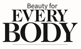 BEAUTY FOR EVERY BODY