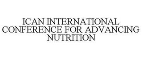ICAN INTERNATIONAL CONFERENCE FOR ADVANCING NUTRITION